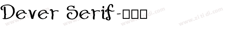 Dever Serif字体转换